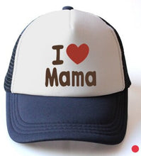 Load image into Gallery viewer, I Love Mama Cap